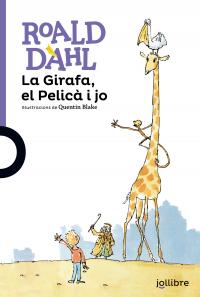 Portada La Girafa, el Pelicà i jo