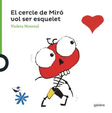 Portada El cercle de Miró vol ser esquelet