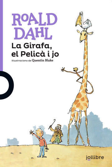 Portada La Girafa, el Pelicà i jo